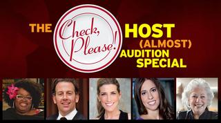 Check, Please! Host (Almost) Audition Special