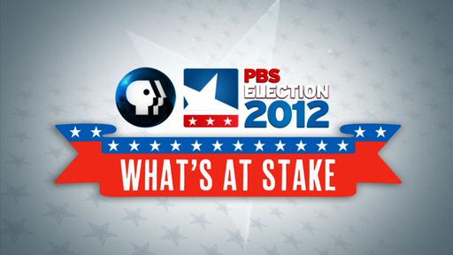 What’s at Stake: PBS Election 2012 Video Thumbnail