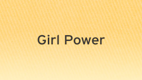 Girl Power