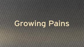 Growing Pains