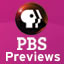 PBS Previews
