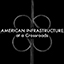 American Infrastructure at a Crossroads